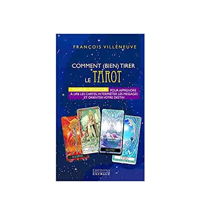 Comment bien tirer le tarot