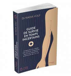 Guide de survie en temps incertains