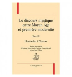 Le discours mystique entre Moyen-Age et première modernité