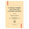 Le discours mystique entre Moyen-Age et première modernité