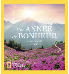 Une année de bonheur en 365 images et pensées