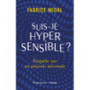 Suis-je hypersensible ?