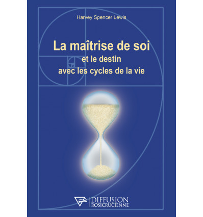 La maîtrise de soi et le destin avec les cycles de la vie