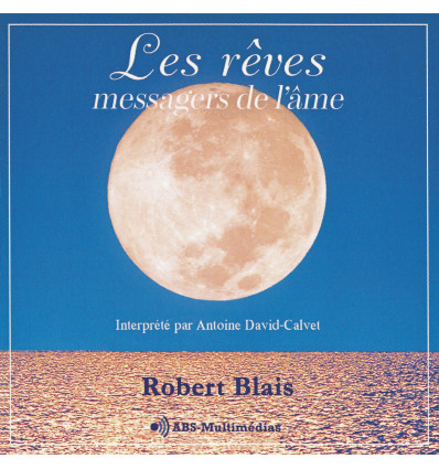 REVES MESSAGERS DE L AME CD AUDIO