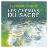 Les chemins du Sacré