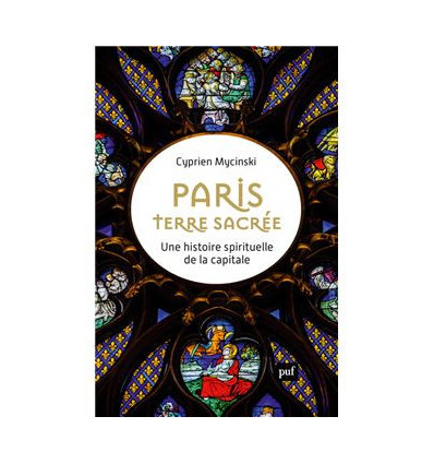 Paris, terre sacrée