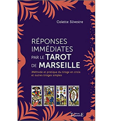 Réponses immédiates par le tarot de Marseille