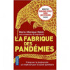 La fabrique des pandémies