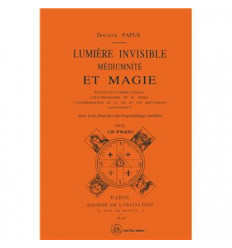 Lumière invisible - Médiumnité et Magie