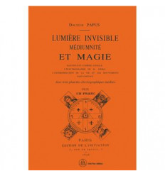 LUMIERE INVISIBLE MEDIUMNITE ET MAGIE