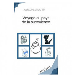 Voyage au pays de la succulence