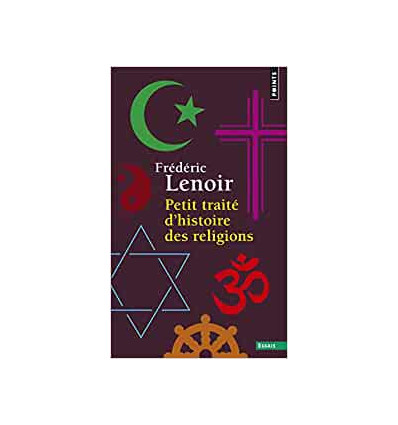 Petit traité d’histoire des religions