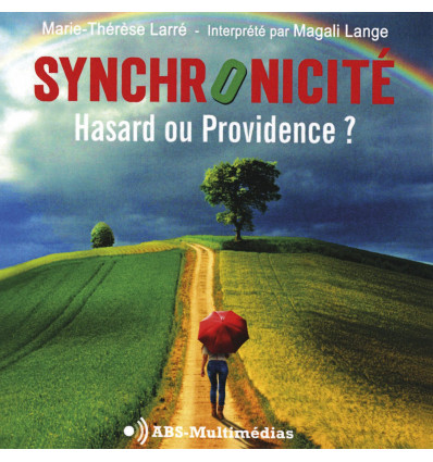 SYNCHRONICITE HASARD OU PROVIDENCE AUDIO