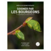 Soigner par les bourgeons