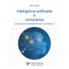 Intelligence artificielle et conscience