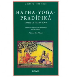 Hatha-Yoga-Pradipika - Traité de Hatha-Yoga