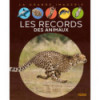 GRANDE IMAGERIE LES RECORDS DES ANIMAUX