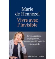 Vivre avec l'invisible