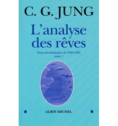 L'analyse des rêves - Tome 1