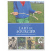 L'art du sourcier