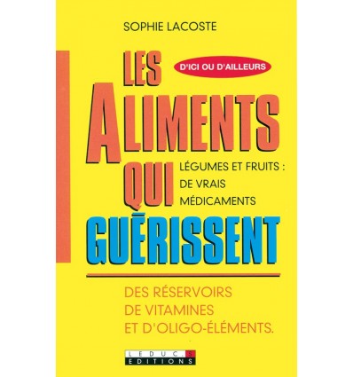 Les aliments qui guérissent