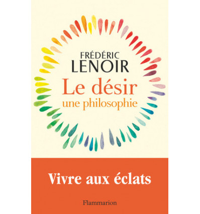 Le désir - Une philosophie