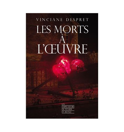 Les morts à l'oeuvre