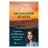 RECONQUERIR LE SACRE