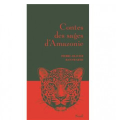 Contes des Sages d'Amazonie