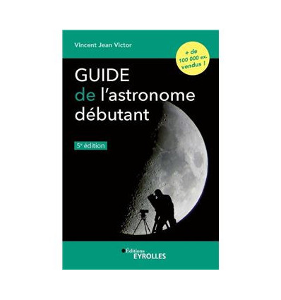 Guide de l'astronome débutant