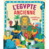 L'Égypte ancienne racontée aux enfants