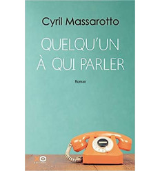 Quelqu'un à qui parler