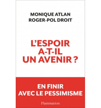 L'espoir a-t-il un avenir ?