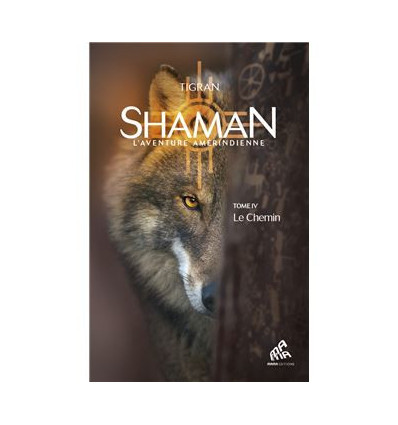 Shaman - Le chemin - Tome 4
