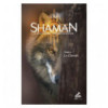 Shaman - Le chemin - Tome 4