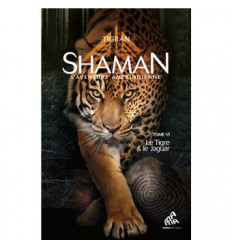 Shaman - L'aventure amérindienne - Tome 6