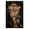 Shaman -  Le Tigre et le Jaguar -Tome 6