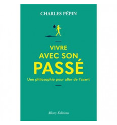 Vivre avec son passé