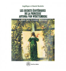 Les secrets ésotériques de la princesse Antonia von Württemberg