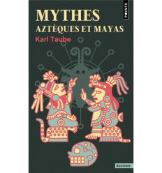 Mythes aztèques et mayas