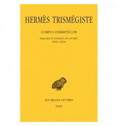 Corpus Herméticum - Extraits de Stobée - Tome III