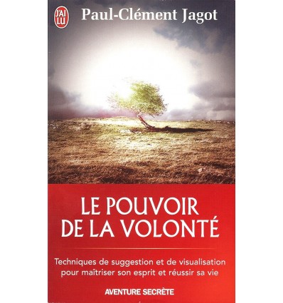 Le pouvoir de la volonté