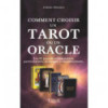 Comment choisir un Tarot ou un Oracle