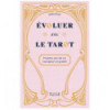 Evoluer avec le Tarot