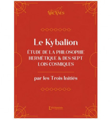 Le Kybalion - Nouvelle traduction