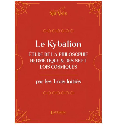 Le Kybalion - Nouvelle traduction