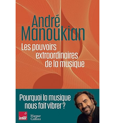 Les pouvoirs extraordinaires de la musique