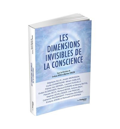 Les dimensions invisibles de la conscience