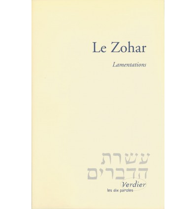 Le Zohar – Lamentations