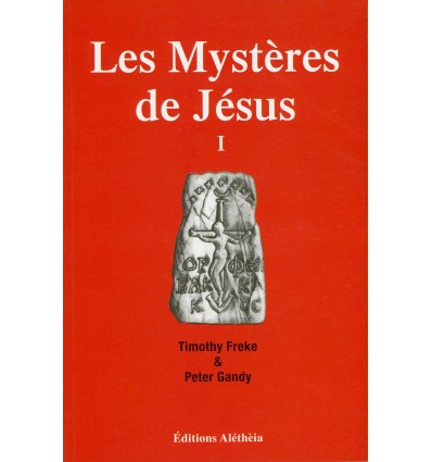 Les mystères de Jésus – Tome 1